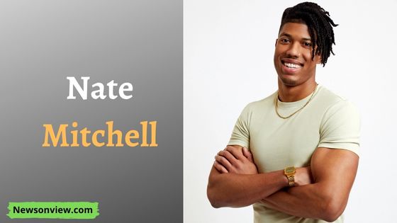 Nate Mitchell (Bachelorette) Wiki, Age, Height, Birthday, Ethnicity, College, Family, Girlfriends & More