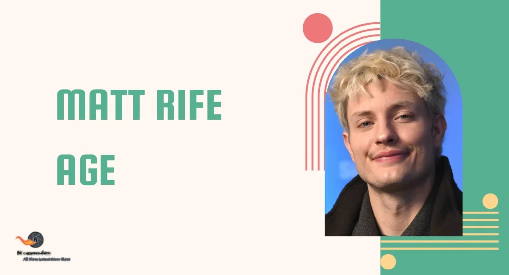 Matt Rife Age
