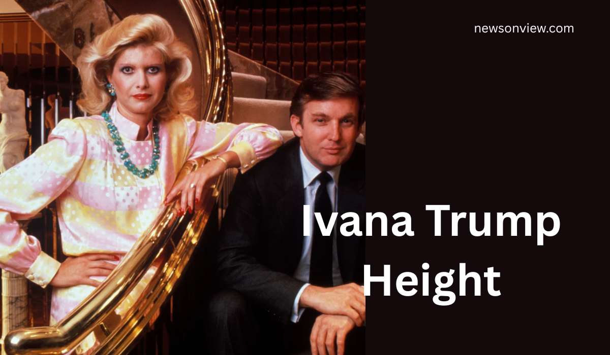 Ivana Trump Height