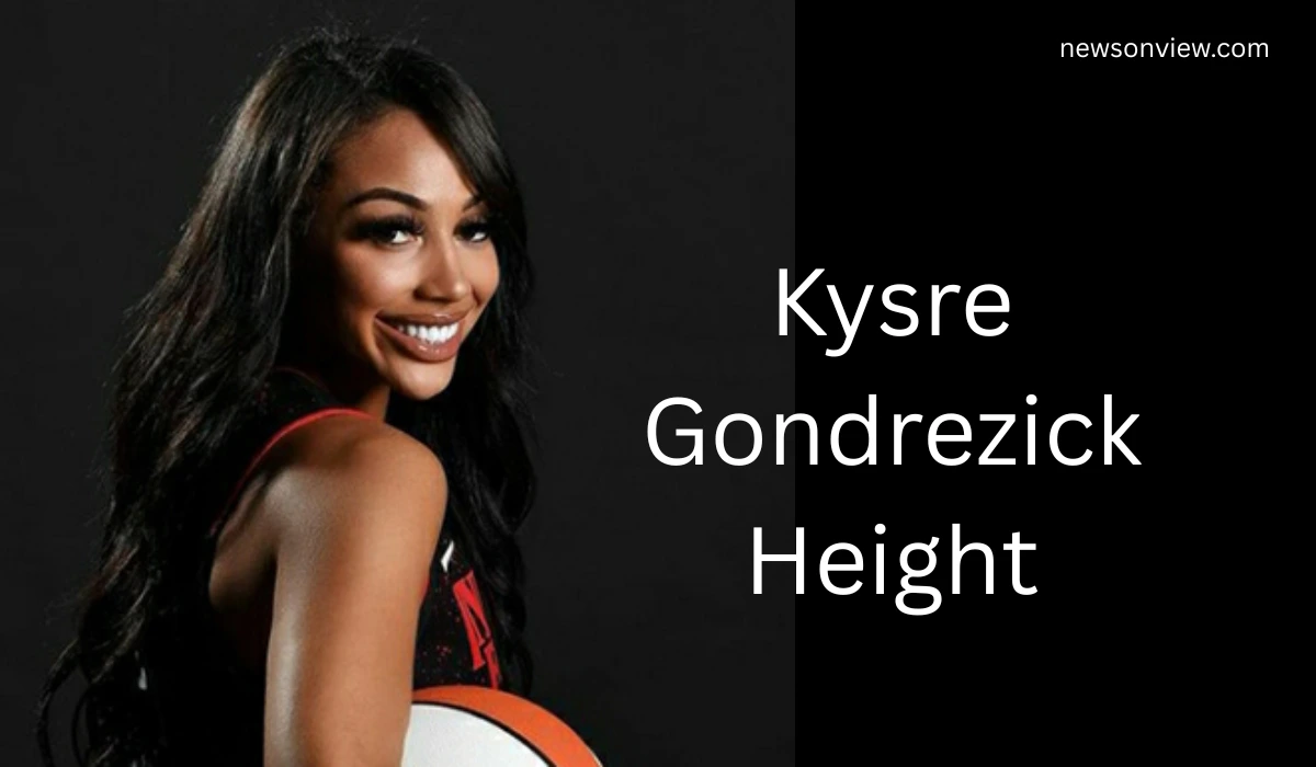 Kysre Gondrezick Height