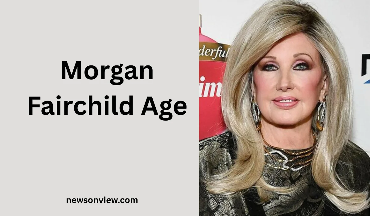 Morgan Fairchild Age
